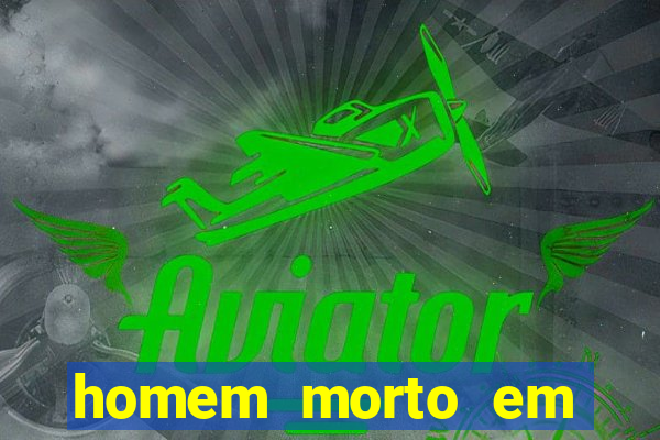 homem morto em cachoeira bahia